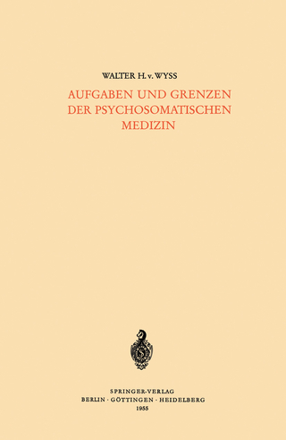 Aufgaben und Grenzen der Psychosomatischen Medizin