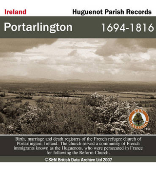 Portarlington, Ireland, Huguenot Society of London Parish Registers 1694-1816