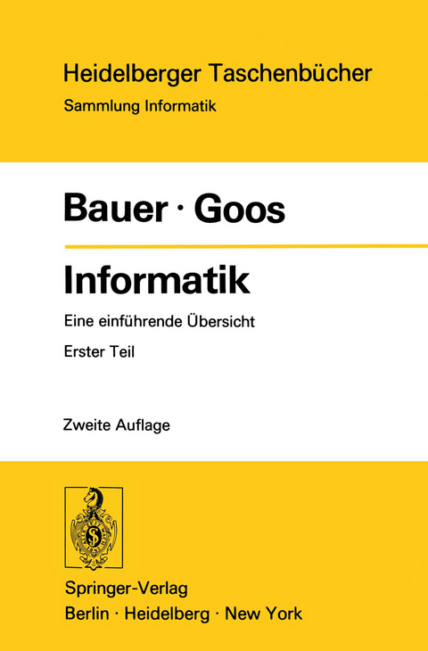 Informatik - F. L. Bauer, G. Goos