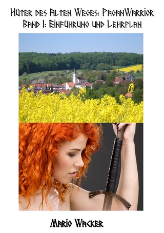 Hüter des alten Weges: Pagan Warrior