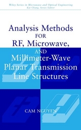 Analysis Methods for RF, Microwave, and Millimeter-Wave Planar Transmission Line Structures - Cam Nguyen