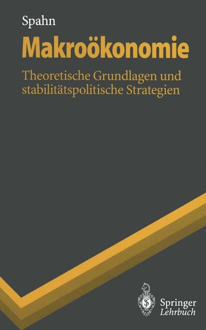 Makro&ouml;konomie - Heinz-Peter Spahn