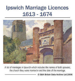 Suffolk, Ipswich Probate Court, Marriage Licences 1613-1674