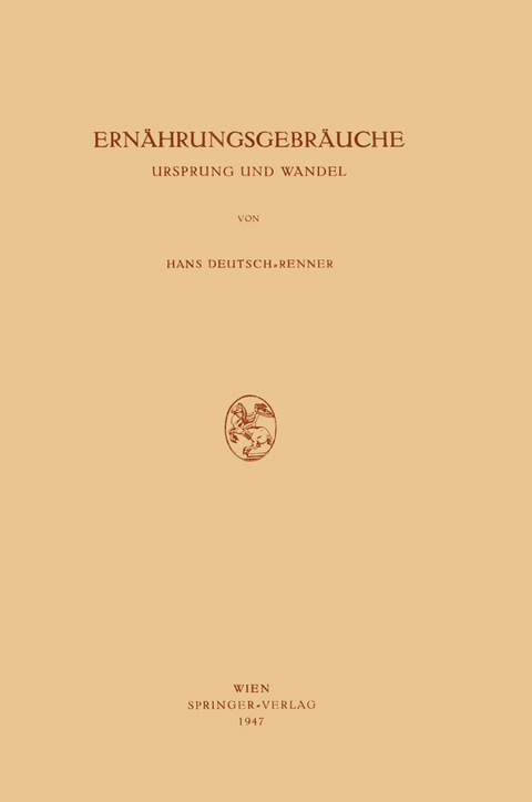Ern&auml;hrungsgebr&auml;uche - Hans Deutsch-Renner