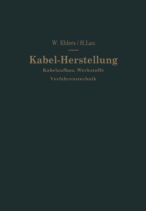Kabel-Herstellung - Walther Ehlers
