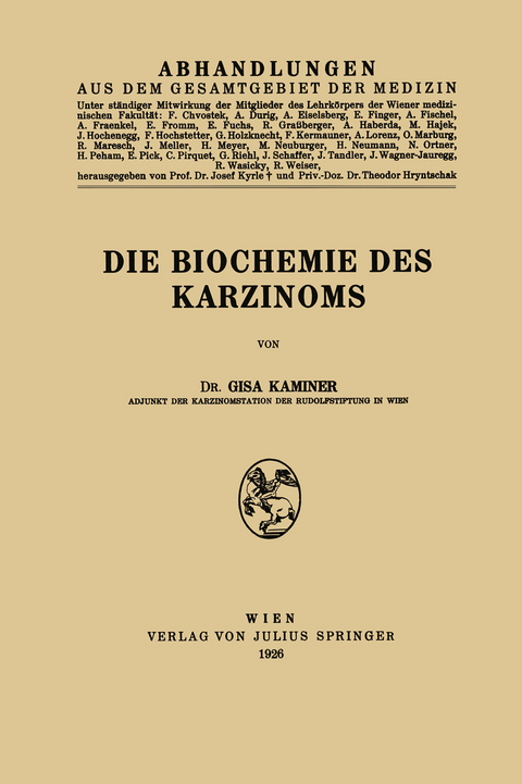 Die Biochemie des Karzinoms - Gisa Kaminer
