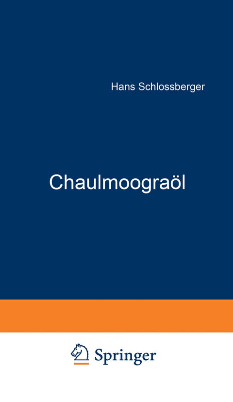Chaulmoogra&ouml;l - NA Schlo&szlig;berger