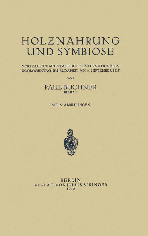 Holznahrung und Symbiose - Paul Buchner