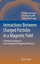 Interactions Between Charged Particles in a Magnetic Field - Institute Radiophysics, Christian Toepffer, G&uuml;nter Zwicknagel