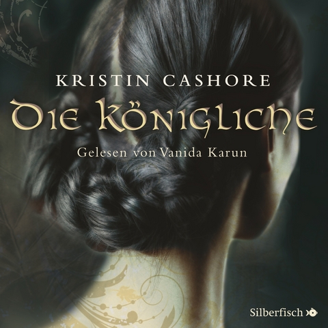 Die K&ouml;nigliche - Kristin Cashore