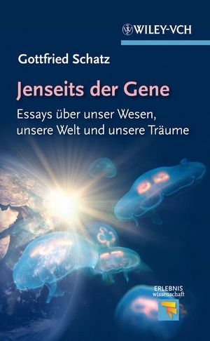 Jenseits der Gene - Gottfried Schatz