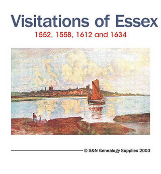 Visitations of Essex,1552,1558,1612,1634
