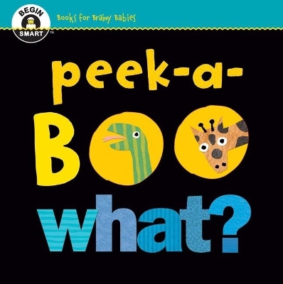 Begin Smart Peek-a-Boo What? -  Sterling Childrens