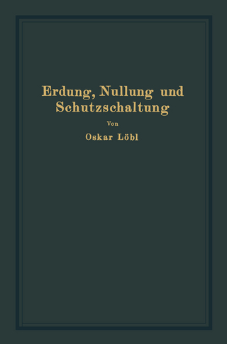 Erdung, Nullung und Schutzschaltung