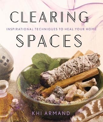 Clearing Spaces - Khi Armand