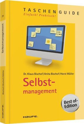 Selbstmanagement - Klaus Bischof, Anita Bischof, Horst M&uuml;ller