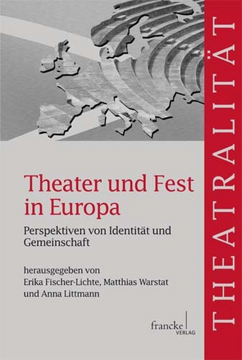 Theater und Fest in Europa - 