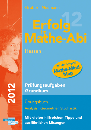 Erfolg im Mathe-Abi 2012 Hessen Prüfungsaufgaben Grundkurs