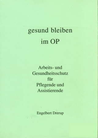 Gesund bleiben im OP