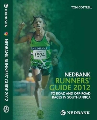 Nedbank Runners Guide 2012 - Tom Cottrell