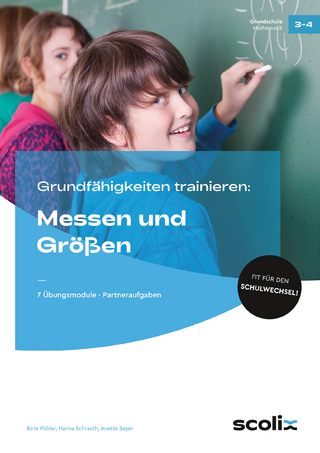 Grundfähigkeiten trainieren: Messen und Größen