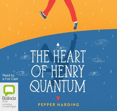 The Heart of Henry Quantum - Pepper Harding