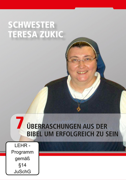 7 Überraschungen aus der Bibel um erfolgreich zu sein - Schwester Teresa Zukic