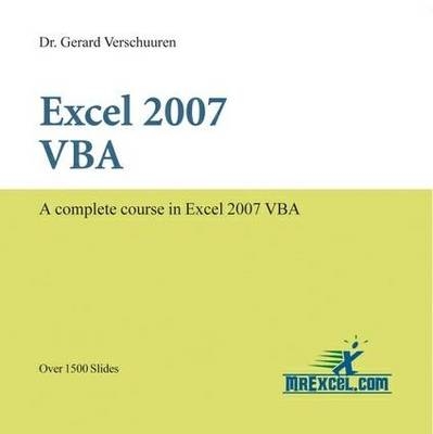 Excel 2007 VBA - Dr Dr. Gerard Verschuuren