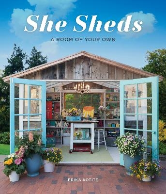She Sheds - Erika Kotite
