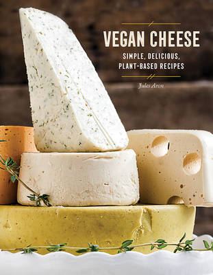 Vegan Cheese - Jules Aron