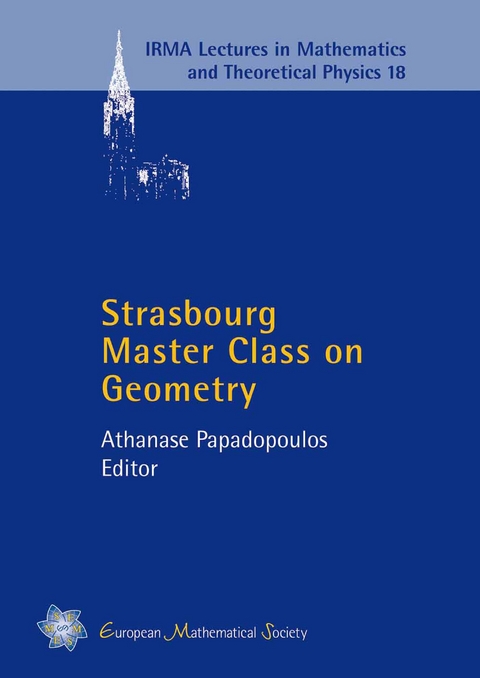 Strasbourg Master Class on Geometry - 