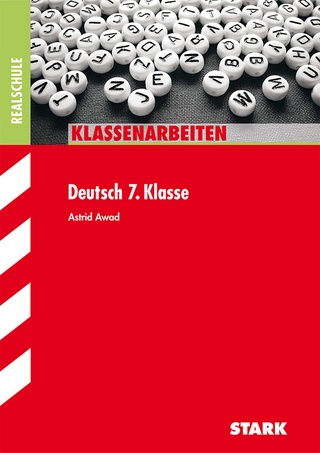 Klassenarbeiten Deutsch / Realschule 7. Klasse