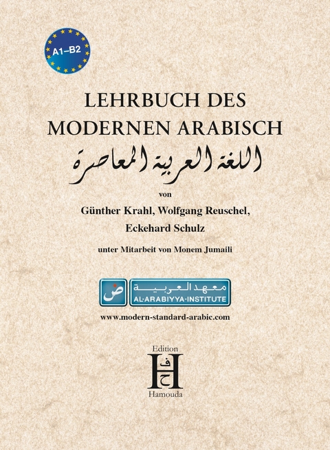 Lehrbuch des modernen Arabisch - G&uuml;nther Krahl, Wolfgang Reuschel, Eckehard Schulz