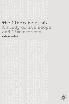 The Literate Mind - Andy Wells