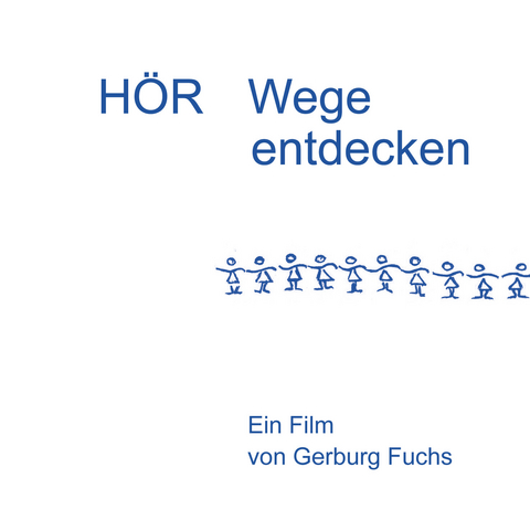H&ouml;rwege entdecken - Gerburg Fuchs, Reinhild Brass