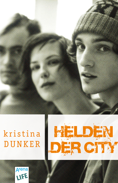Helden der City - Kristina Dunker