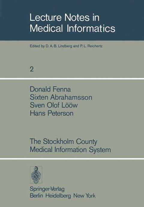 The Stockholm County Medical Information System - 