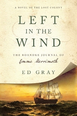 Left in the Wind - Ed Gray