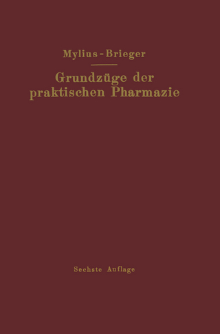 Grundzüge der praktischen Pharmazie