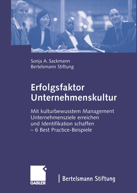 Erfolgsfaktor Unternehmenskultur - Sonja Sackmann