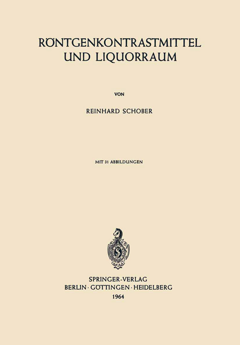R&ouml;ntgenkontrastmittel und Liquorraum - Reinhard Schober