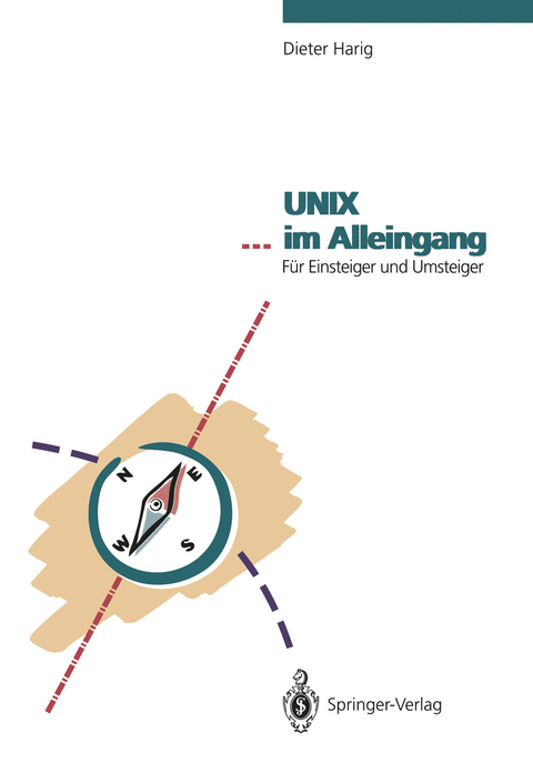 UNIX … im Alleingang - Dieter Harig