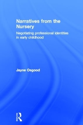 Narratives from the Nursery - Jayne Osgood