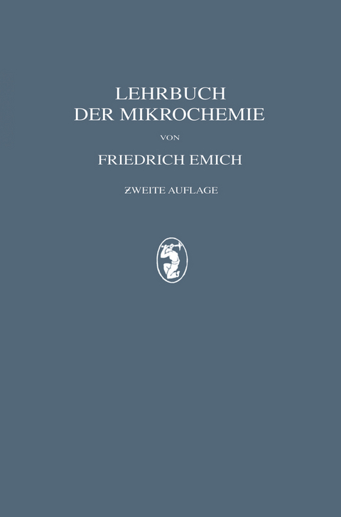 Lehrbuch der Mikrochemie - Friedrich Emich