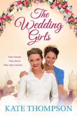 The Wedding Girls - Kate Thompson