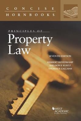 Principles of Property Law - Herbert Hovenkamp, Sheldon F. Kurtz, Thomas P. Gallanis