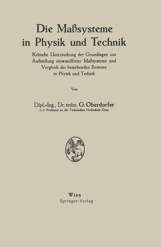 Die Maßsysteme in Physik und Technik