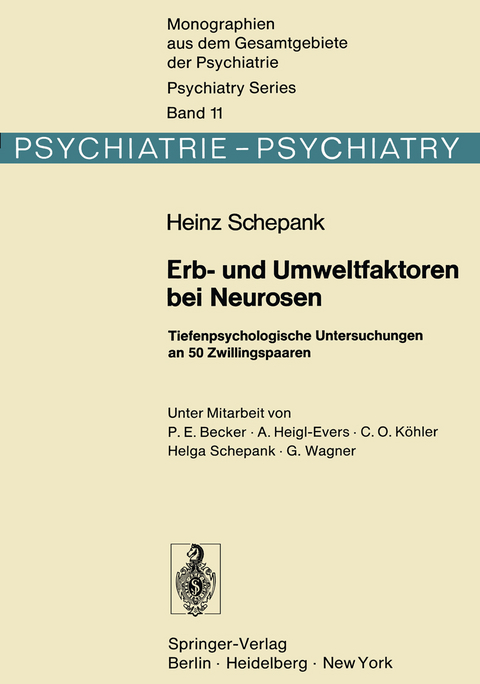 Erb- und Umweltfaktoren bei Neurosen - H. Schepank