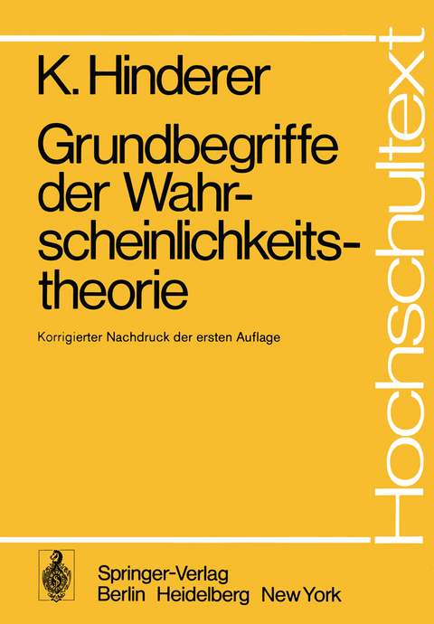 Grundbegriffe der Wahrscheinlichkeitstheorie - K. Hinderer