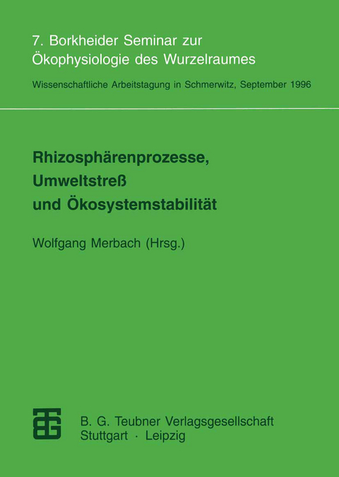 Rhizosph&auml;renprozesse, Umweltstre&szlig; und &Ouml;kosystemstabilit&auml;t - 